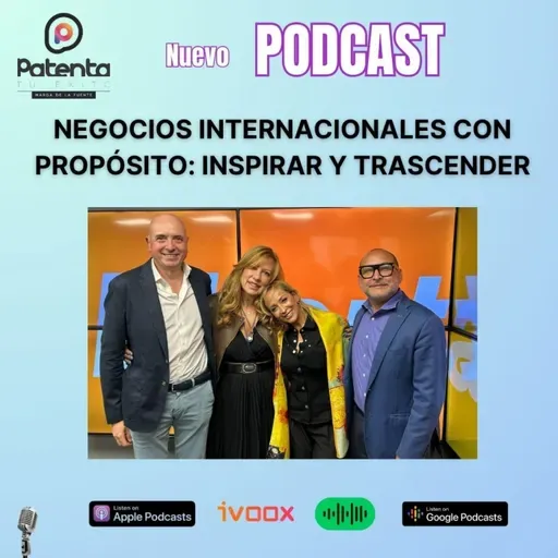 Negocios Internacionales con Propósito: Inspirar y Trascender