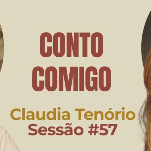 Conto Comigo com Claudia Tenório - Parece Terapia | Sessão #57
