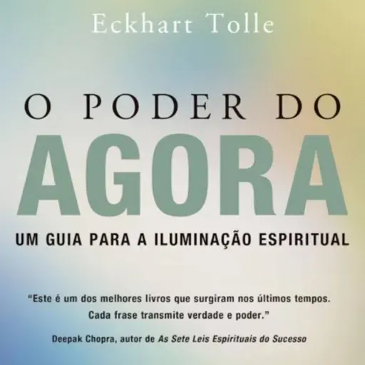 10. O Poder do Agora. Cap 07 - Portais para o Não Manifesto