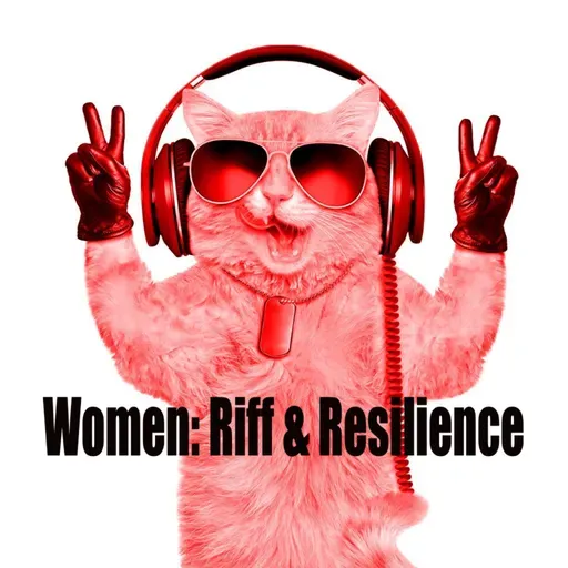 Women: Riff & Resilience