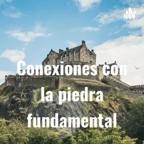 Conexiones con la piedra fundamental