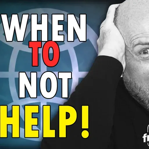 6396 When to NOT HELP! CALL IN SHOW