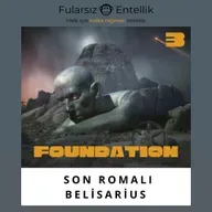Foundation: Son Romalı Belisarius (General)