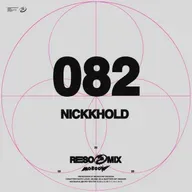 RESOMIX 082: NICKKHOLD