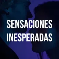 Sensaciones inesperadas