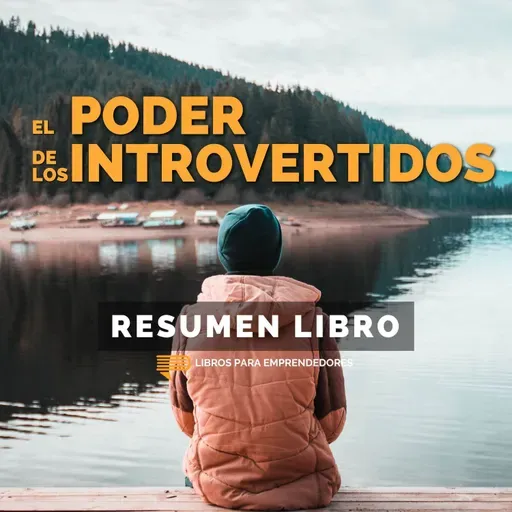 馃摉 El Poder de los Introvertidos - Un Resumen de Libros para Emprendedores