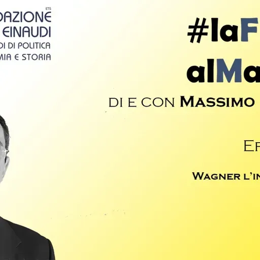 #LaFLEalMassimo – Episodio 99 – Wagner, l’inizio della fine