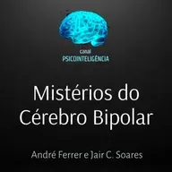 Mistérios do Cérebro Bipolar