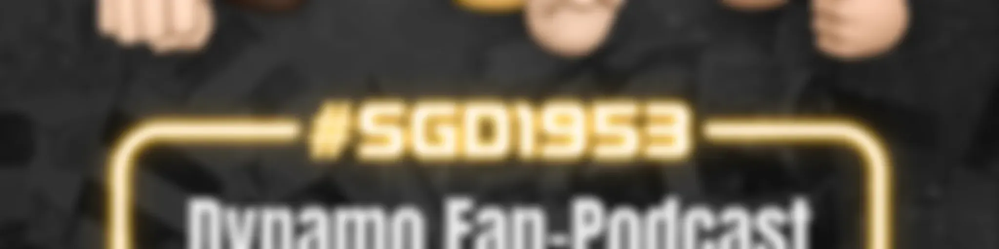 #SGD1953 - Dynamo Fan-Podcast