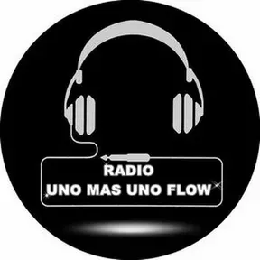 RADIO - UNO MAS UNO FLOW