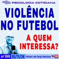 A VIOLÊNCIA NO FUTEBOL: QUEM GANHA COM ISSO?