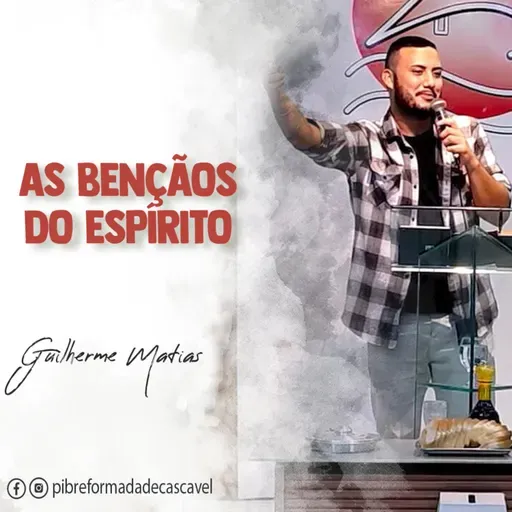 As bençãos do Espírito | Guilherme Matias