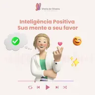 Inteligência Positiva – Sua mente a seu favor
