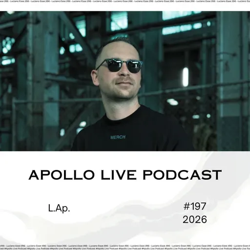 Apollo Live Podcast 197 | L.Ap.