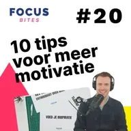 10 tips voor meer motivatie 🔥