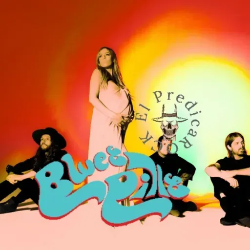 EL SERMÓN DEL PREDICAROCK - Blues Pills