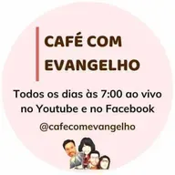 Café com Evangelho - Filipenses 4.4 | O Homem com Jesus