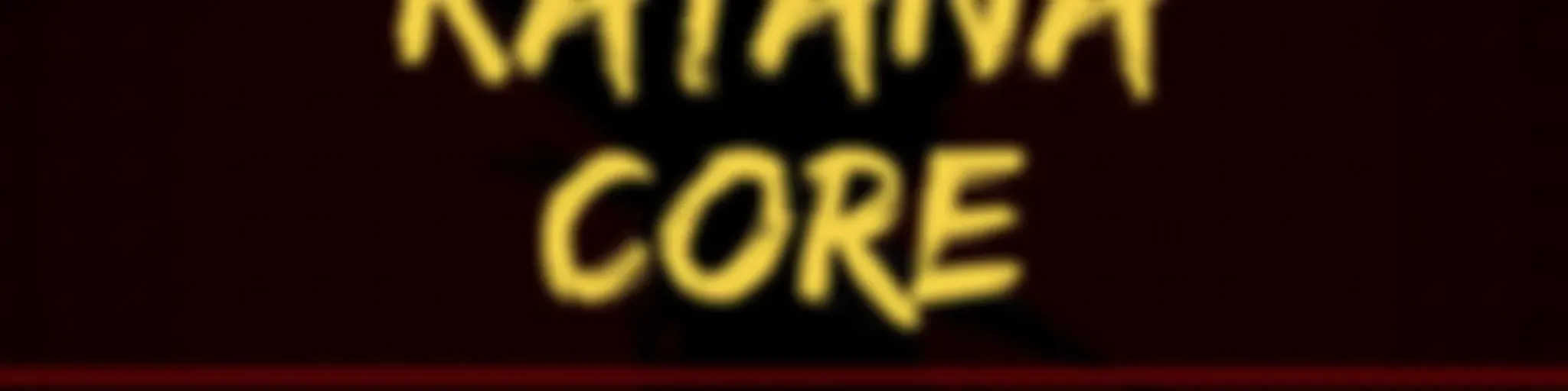 Katana Core Podcast
