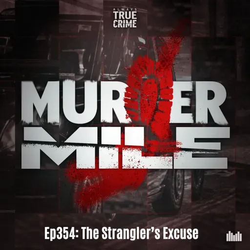 #354 - The Strangler's Excuse (Matthew Kavanagh & Isaiah Dixon, Rugby)