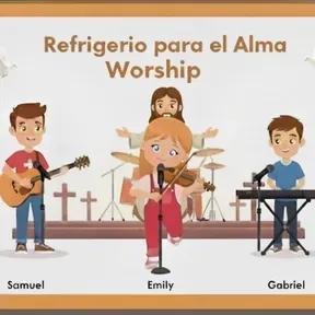 Sencillos Musicales Refrigerio para el Alma Worship