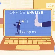 Office English: Saying no