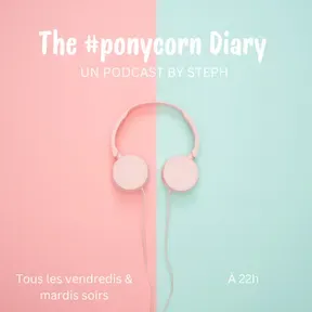 The #ponycorn Diary