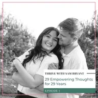 29 Empowering Thoughts for 29 Years