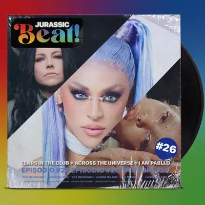 BEAT #26 - TEARS IN THE CLUB + ACROSS THE UNIVERSE + I AM PABLLO