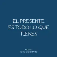 el presente es lo único que tienes #131
