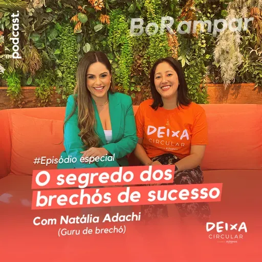 O segredo dos brechós de sucesso | BoRampar #EpisódioEspecial