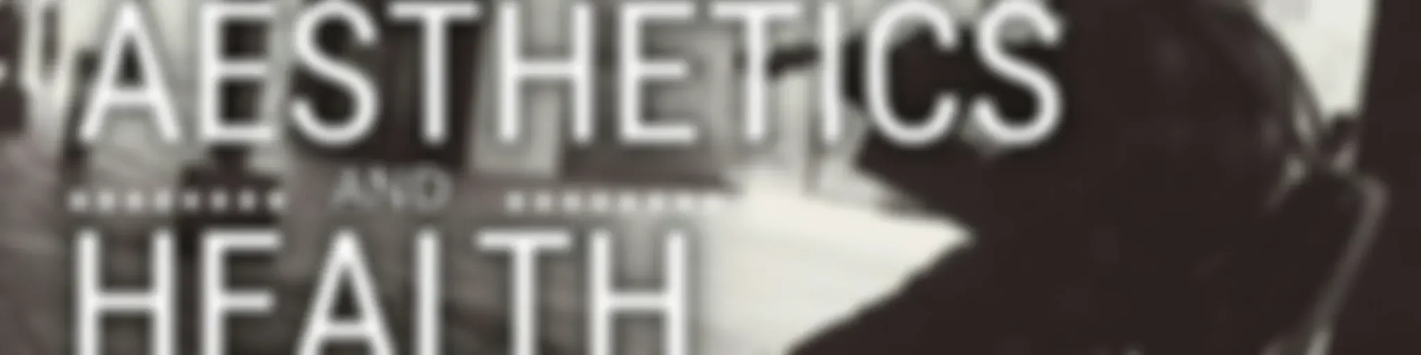 Hobbies, Aesthetics And Health