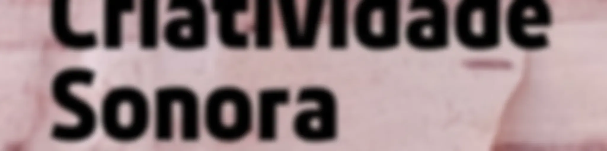 Oficina de Criatividade Sonora