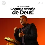 CHAME A ATENÇÃO DE DEUS