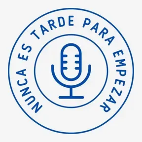 "Nunca es tarde para empezar"