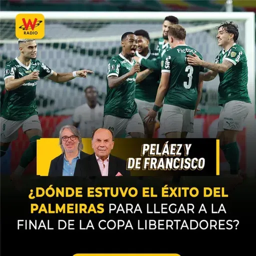¿Dónde estuvo el éxito del Palmeiras para llegar a la final de la Copa Libertadores?
