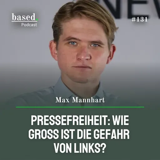Pressefreiheit: Wie groß ist die Gefahr von Links, Max Mannhart? (131)