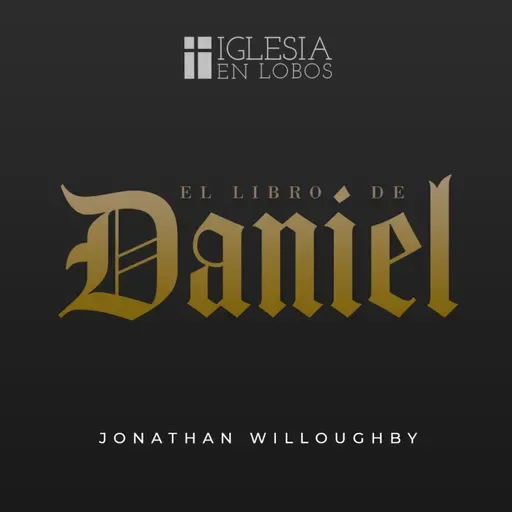 Lecciones finales sobre el fin de los tiempos - Jonathan Willoughby - IBML