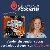 Vender sin vender y otras verdades del copy, con Cloe Meler