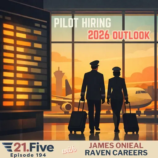 194. What Will Pilot Hiring Really Look Like in 2026?