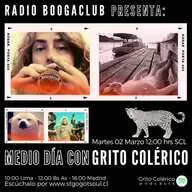 009 Medio día con Grito Colérico - Radio Boogaclub