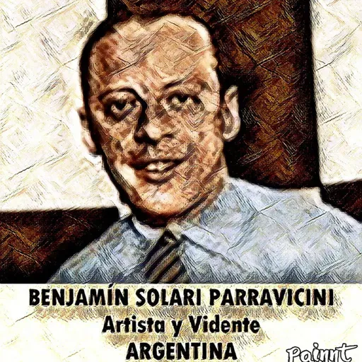 Cápsulas Culturales - Benjamín Solari Parravicini * Artista & Vidente - Argentina. Conduce: Diosma Patricia Davis*Argentina.