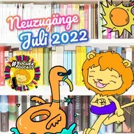 Neuzugänge Juli 2022