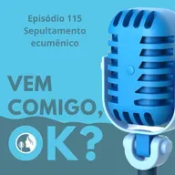 #115. Sepultamento ecumênico