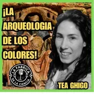 La arqueología de los colores. La Estética de lo Invisible, con Tea Ghigo. LFDLC 669 Tea Ghigo. LFDLC