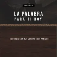 570: ¿Quiénes son tus verdaderos amigos?
