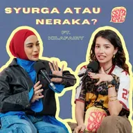 Episode 159: Syurga Atau Neraka? ft. Kilafairy