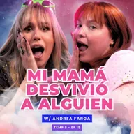 T8E15 ¡Mi Mamá Desvivió A Alguien! 😱