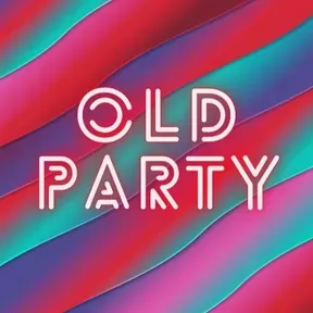 OLD PARTY