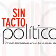 Sin Tacto Político 23 de Julio 2023