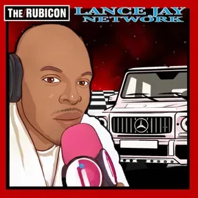 Lance Jay Plus + ("THE" Lance Jay Radio Network & The Rubicon HealthCast on SiriusXM 141)
